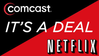 Netflix Will Pay for Better Speed on Comcast's Internet